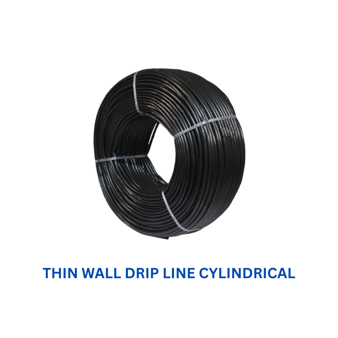Thin Wall Drip Line Cylindrical